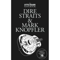 The Little Black Songbook: Dire Straits & Mark Knopfler