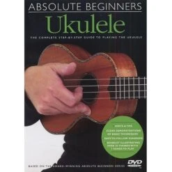 Absolute Beginners – Ukulele Absolute Beginners – Ukulele DVD – Learn To Play Uke