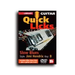 Quick Licks For Guitar Jimi Hendrix Slow Blues Key Of B Lick Library DVD