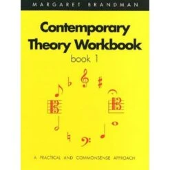 Contemporary Theory Workbook Book 1 By Margaret Brandman
