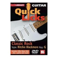 Guitar Quick Licks Classic Rock In The Style Of Ritchie Blackmore DVD