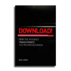 DOWNLOAD! How The Internet Transformed The Record Business By Phil Hardy 9781780386140