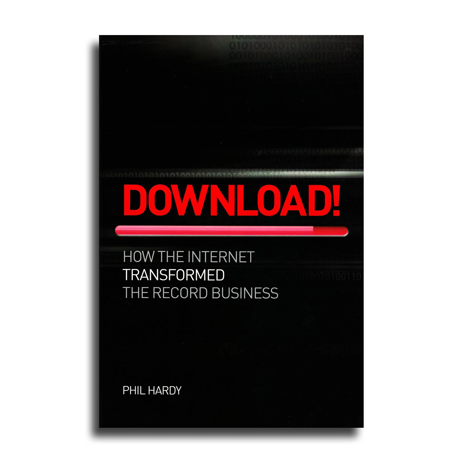 DOWNLOAD! How The Internet Transformed The Record Business By Phil Hardy 9781780386140 1 DOWNLOAD! How The Internet Transformed The Record Business By Phil Hardy 9781780386140