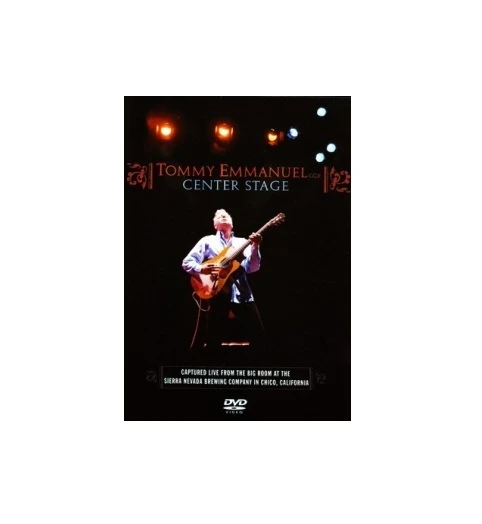 TOMMY EMMANUEL CENTRE STAGE MUSIC DVD UNIVERSAL REGION 0 DVD 1 TOMMY EMMANUEL CENTRE STAGE MUSIC DVD UNIVERSAL REGION 0 DVD