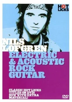 NILS LOFGREN ELECTRIC & ACOUSTIC GUITAR HOT LICKS LICK LIBRARY DVD HOT161 LEARN
