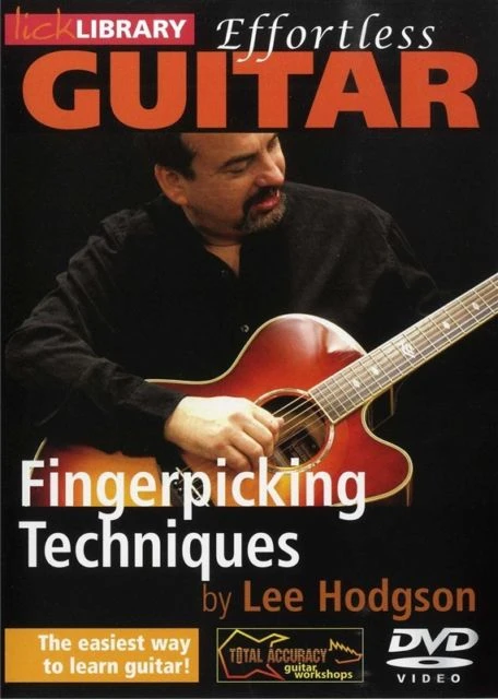 LICK LIBRARY EFFORTLESS GUITAR FINGERPICKING TECHNIQUES DVD LEE HODGSON RDR0216 1 LICK LIBRARY EFFORTLESS GUITAR FINGERPICKING TECHNIQUES DVD LEE HODGSON RDR0216