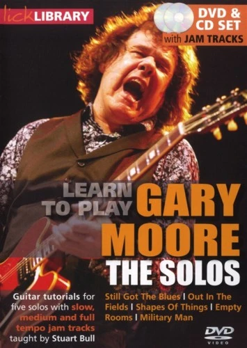 LICK LIBRARY LEARN TO PLAY GARY MOORE SOLOS GUITAR DVD 1 LICK LIBRARY LEARN TO PLAY GARY MOORE SOLOS GUITAR DVD