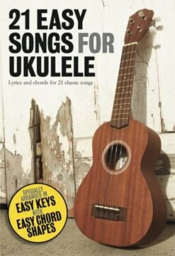 21 EASY SONGS FOR UKULELE SONG BOOK UKE SONGBOOK