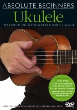 DV10835 ABSOLUTE BEGINNERS UKULELE UKE DVD LEARN TO PLAY TUITION SONGS
