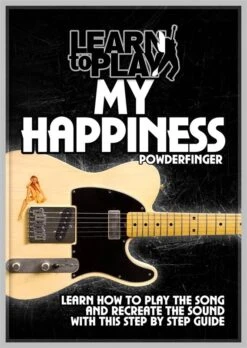 LEARN TO PLAY MY HAPPINESS By POWDERFINGER GUITAR DVD TUITIONAL TUTORIAL