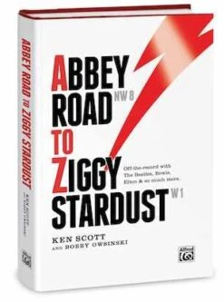 BEATLES & BOWIE PRODUCER KEN SCOTTs MEMOIRS ABBEY ROAD TO ZIGGY STARDUST BOOK