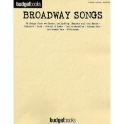 Broadway Songs Budget Book Series For Piano Vocal Guitar Songbook