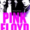 Pink Floyd The Early Years Book By Barry Miles