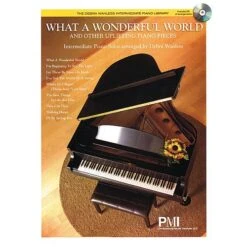 What A Wonderful World And Other Uplifting Piano Pieces The Debra Wanless Intermediate Piano Library Sheetmusic W/CD