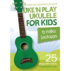 Uke N Play Ukulele For Kids Mike Jackson Learn Book And Play A Long CD